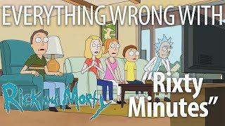 Everything Wrong With Rick and Morty "Rixty Minutes"