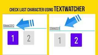How to Check the Last Character in EditText Using Text Watcher in Android Studio