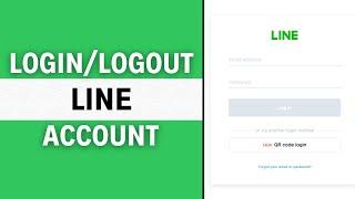 How to Login and Logout of Line Mobile App | Line Logout