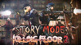 Killing Floor 2 Story Mode | All Objective Cutscenes and Dialogue