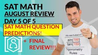 SAT Math AUGUST REVIEW: Math Question Predictions + Final Review!