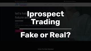 Iprospecttrading.com (Iprospect Trading) | Fake or Real?