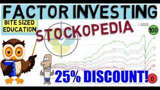 FACTOR INVESTING | STOCKOPEDIA Review | Factor Investing Explained + 25% DISCOUNT!