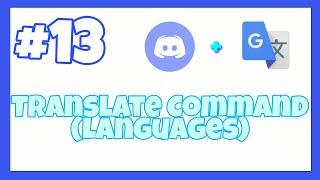 #13 Translate Command (languages) | easy TUTORIAL | discord.js v12