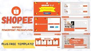 SHOPEE inspired powerpoint template plus FREE TEMPLATE |TUTORIAL|