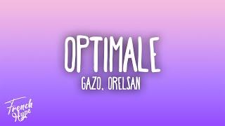 Gazo - OPTIMALE feat. OrelSan