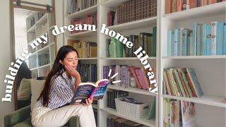 building my dream home library and book shelf tour!