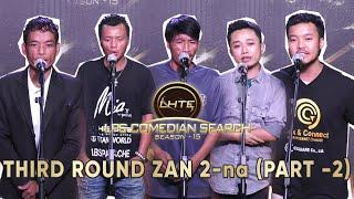 Third Round Zan 2-na  # Part - 2 # Comedian Search 2023