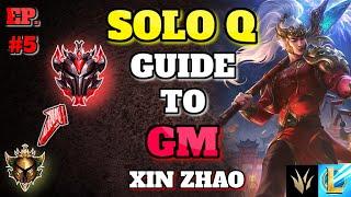 Playing Around the Strong Side | Solo Q to Grandmasters Episode #5 | WILD RIFT Xin Zhao Gameplay