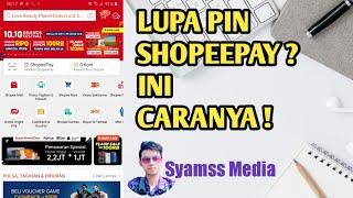 CARA MENGETAHUI PIN SHOPEEPAY, LUPA YA ? MUDAH BANGET KOK SILAHKAN IKUTI LANGKAHNYA !