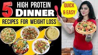 5 Easy High Protein Dinner Recipes For Weight Loss In Hindi | Weight Loss Vegetarian Indian Recipes