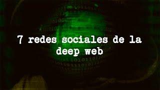 7 redes sociales de la Deep Web (Angel David Revilla)