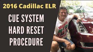 EASY - Cadillac CUE System Hard Reset Procedure