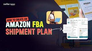 Save TIME and Money with Amazon FBA Shipment Plan!