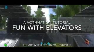 Fun with Elevators | Ark Mobile: Survival Evolved