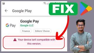 How to Fix Your Device Isn't Compatible With This Version | Android Google Play Store