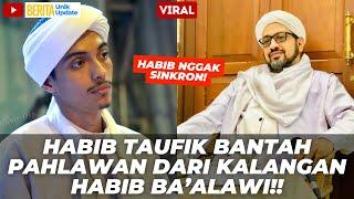 VIRAL! HABIB TAUFIK BANTAH OMONGAN HABIB ALI, PAHLAWAN INDONESIA BUKAN ORANG ARAB BA'ALAWI!!