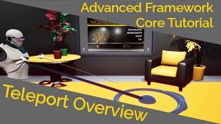 Teleport Overview (Advanced Framework Core Tutorial)