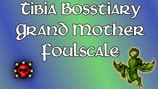 Bosstiary - Grand Mother Foulscale