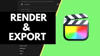 How To Render And Export in Final Cut Pro X Full Beginners Guide