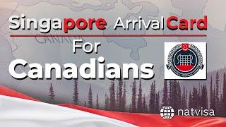 Singapore Arrival Card for Canadians