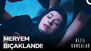 Meryem Hapishanede Bıçaklandı - Kızıl Goncalar 20. Bölüm