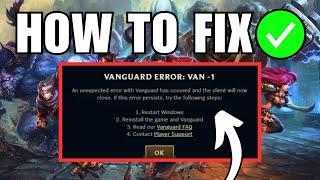 How To Fix Vanguard Van 81 Error in League of Legends