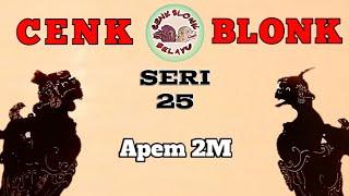 Wayang Cenk Blonk Seri 25: Apem 2M