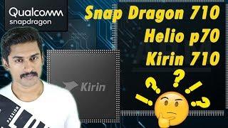 Snapdragon 710 Kirin 710 and Helio P70 Comparison