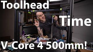 RatRig V-Core 4 500 - Toolhead Time! - LIVE 03