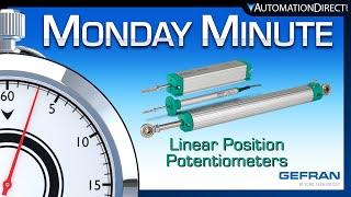 GEFRAN Linear Potentiometers - Monday Minute at AutomationDirect