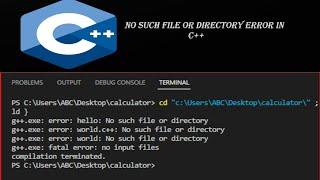 No such file or directory in vscode @ApnaCollegeOfficial  #c++ #c