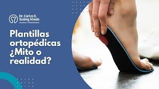 Plantillas ortopédicas | ¿Cuáles usar? | Mi recomendación