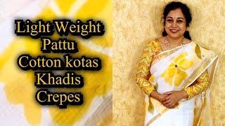 Light Weight Pattu , Cotton Kotas, Khadis, Crepes, Surekha Selections, Vijayawada, August 2024