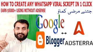 How to create any WhatsApp Viral Script in Single Click | Earn $5000+ without Adsense