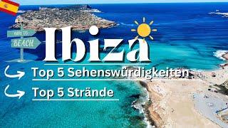 IBIZA// Die besten Sehenswürdigkeiten und die schönsten Strände