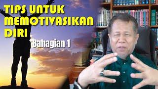 TOK ABAH - TIPS UNTUK SENTIASA BERMOTIVASI | Part 1