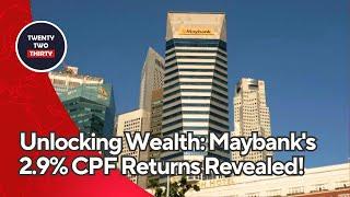 Maybank Introduces Fixed CPF Time Deposits With Returns Of 2.9% Per Annum