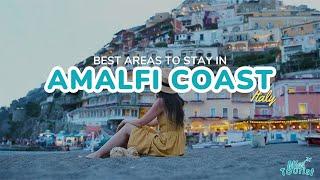 ️ Where to Stay in the Amalfi Coast 2024: 8 Areas with Map