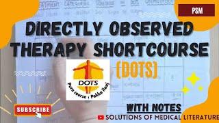 DOTS || TB treatment||  - NTEP Program || PSM part 4