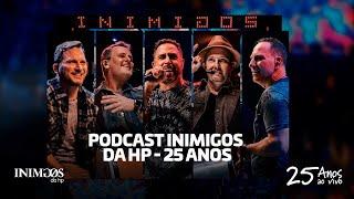 #PODCAST INIMIGOS DA HP - 25 ANOS #04