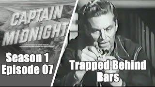 Captain Midnight   S1E07 Trapped Behind Bars