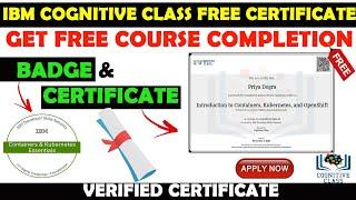 IBM Free Certificate | Cognitive Class Introduction to Containers, Kubernetes, & OpenShift Course