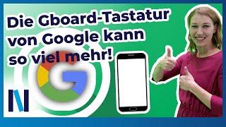 Praktische Tipps zur Google Gboard-Tastatur auf Android-Smartphones