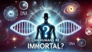 Can human be immortal?? || Knowledge plus