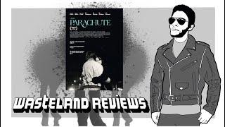 Parachute (2024) - Wasteland Film Review