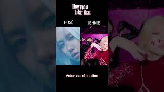 Blackpink "How You Like That" pre-chorus Voice combination