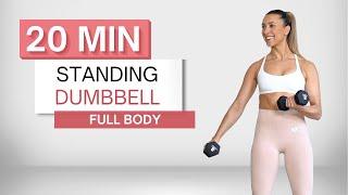 20 min STANDING FULL BODY WORKOUT | With Dumbbells | Low Impact
