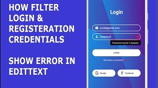 How Filter Credentials ( Email & Password ) & Show Error to EditText in Android Studio