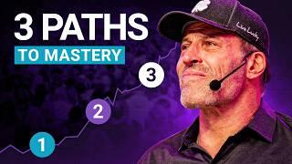 The Only 3 Paths to Mastery (Use Them to Master Anything)